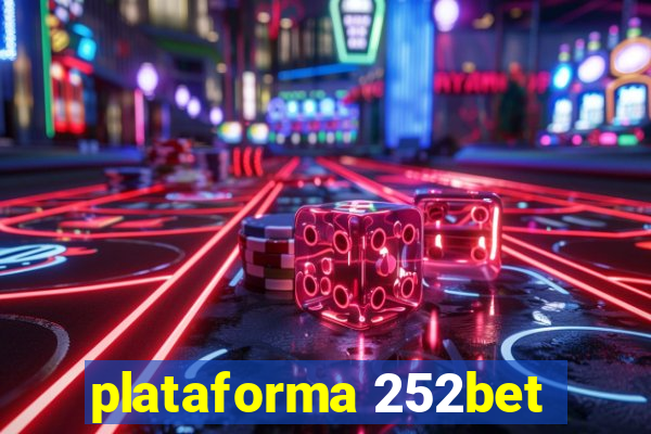 plataforma 252bet